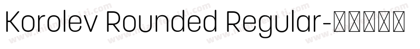 Korolev Rounded Regular字体转换
